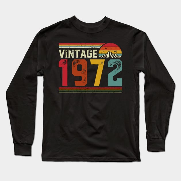 Vintage 1972 Birthday Gift Retro Style Long Sleeve T-Shirt by Foatui